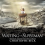 Waiting for Superman | Christophe BECK | CD