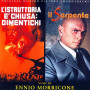 L'Istruttoria È Chiusa: Dimentichi • Il Serpente | Ennio MORRICONE | CD