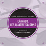 Là-Haut, les quatre saisons | Georges DELERUE | Digital