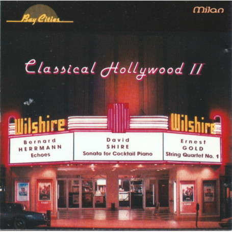 Classical Hollywood II | Bernard HERRMANN • David SHIRE • Ernest GOLD | CD