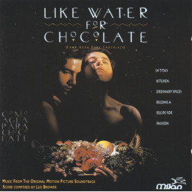 Like Water for Chocolate | Leo BROWER | CD