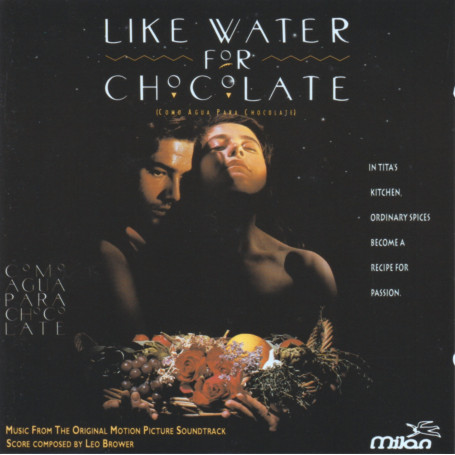 Like Water for Chocolate | Leo BROWER | CD