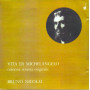 Vita di Michelangelo | Bruno NICOLAI | CD