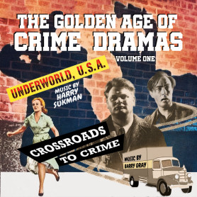 The Golden Age of Crime Dramas (Volume 1) | Harry SUKMAN • Barry GRAY | CD