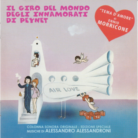 Il Giro del Mondo degli Innamorati di Peynet | Alessandro ALESSANDRONI • Ennio MORRICONE | CD