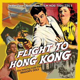 The Albert Glasser Collection (Volume 8): Film Noir Thrillers II | Albert GLASSER | CD