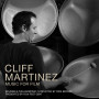 Music for Film | Cliff MARTINEZ | CD