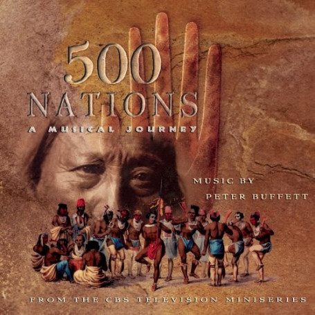 500 Nations | Peter BUFFETT | CD