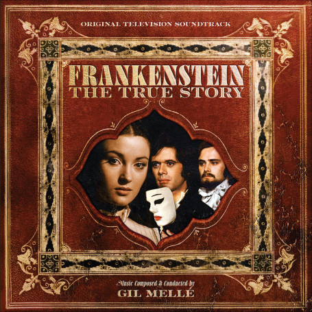 Frankenstein: The True Story | Gil MELLE | CD