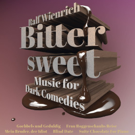 Bittersweet - Music for Dark Comedies | Ralf WIENRICH | CD