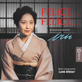Felice... Felice... | Loek DIKKER | CD