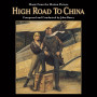 High Road to China | John BARRY | CD