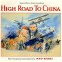 High Road to China | John BARRY | CD