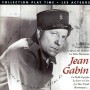 LES PLUS BELLES CHANSONS ET MUSIQUES DE FILMS DE JEAN GABIN
