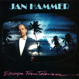 Escape From Television | Jan HAMMER | CD