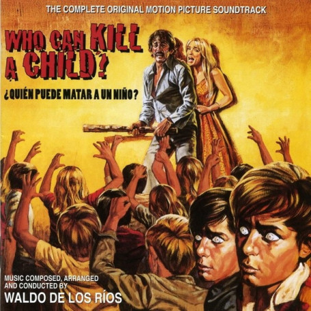 Who Can Kill a Child? • The House That Screamed | Waldo DE LOS RIOS | CD