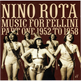 Music for Fellini Part One 1952-1958 | Nino ROTA | CD
