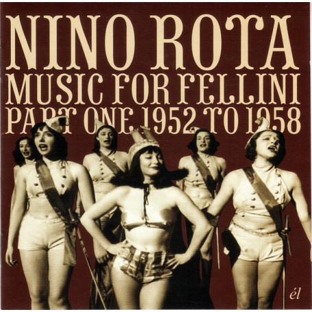 Music for Fellini Part One 1952-1958 | Nino ROTA | CD
