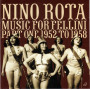 Music for Fellini Part One 1952-1958 | Nino ROTA | CD