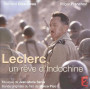 Leclerc, un rêve d'Indochine | Jean-Marie SÉNIA | CD