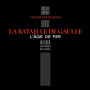 La Bataille de Gaulle - l'Âge de Fer | Volker BERTELMANN | CD
