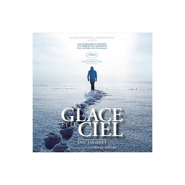 LA GLACE ET LE CIEL LA GLACE ET LE CIEL