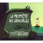 LA PROPHÉTIE DES GRENOUILLES