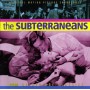 THE SUBTERRANEANS