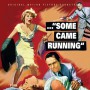 SOME CAME RUNNING