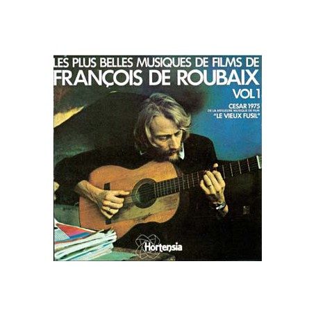 LES PLUS BELLES MUSIQUES DE FILMS DE FRANÇOIS DE ROUBAIX VOL.1