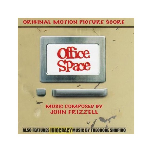 OFFICE SPACE / IDIOCRACY OFFICE SPACE / IDIOCRACY