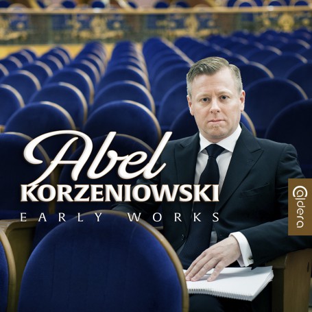 ABEL KORZENIOWSKI - EARLY WORKS