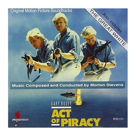 ACT OF PIRACY / THE GREAT WHITE