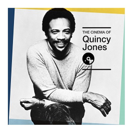 THE CINEMA OF QUINCY JONES