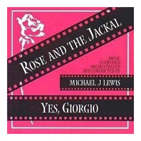 ROSE AND THE JACKAL / YES, GIORGIO