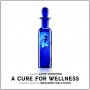 A CURE FOR WELLNESS