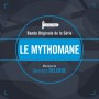 LE MYTHOMANE