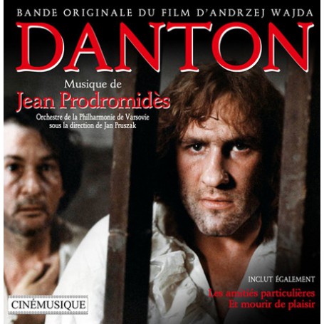 DANTON / LES AMITIÉS PARTICULIÈRES / ET MOURIR DE PLAISIR