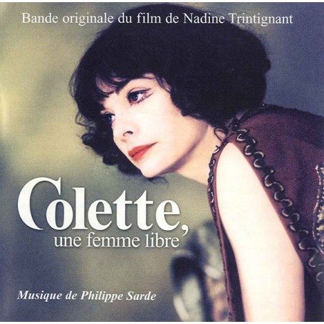 COLETTE, UNE FEMME LIBRE