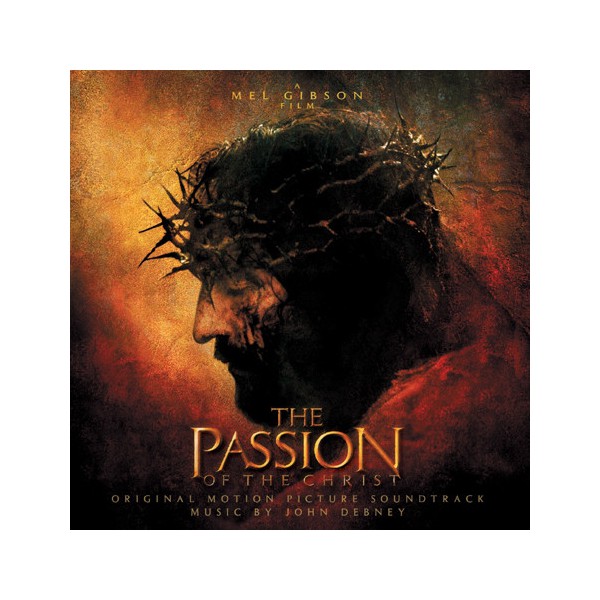 THE PASSION OF THE CHRIST THE PASSION OF THE CHRIST