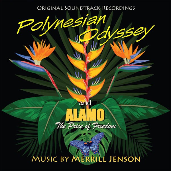 POLYNESIAN ODYSSEY / ALAMO: THE PRICE OF FREEDOM POLYNESIAN ODYSSEY / ALAMO: THE PRICE OF FREEDOM