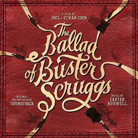 BALLAD OF BUSTER SCRUGGS