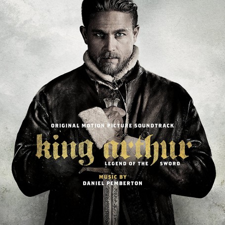 KING ARTHUR: LEGEND OF THE SWORD