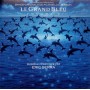LE GRAND BLEU (VOLUME 2)
