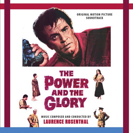 THE POWER AND THE GLORY