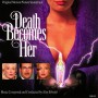 DEATH BECOMES HER