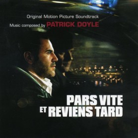 PARS VITE ET REVIENS TARD