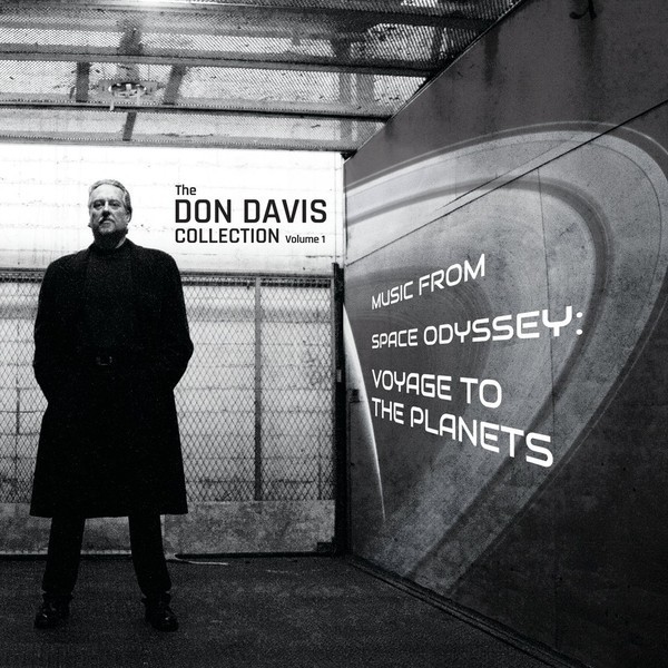 THE DON DAVIS COLLECTION: VOLUME 1 (MUSIC FROM SPACE ODYSSEY: VOYAGE TO THE PLANETS)