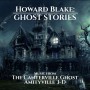 HOWARD BLAKE: GHOST STORIES (MUSIC FROM THE CANTERVILLE GHOST AND AMITYVILLE 3-D)